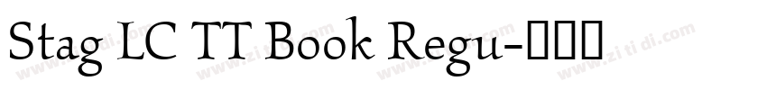 Stag LC TT Book Regu字体转换 Stag LC TT Book Regu字体转换